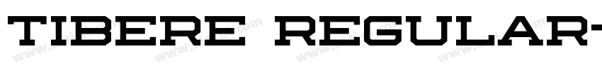 Tibere Regular字体转换 Tibere Regular字体转换